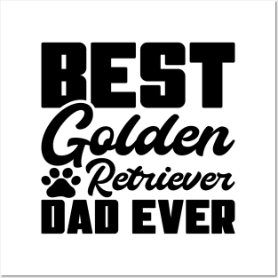Best golden rettriever dad ever Posters and Art